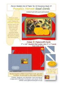 bokomslag FLOWER BASKETS OUT OF PAPER FOR ALL OCCASSIONS Book 47: Pumpkin Harvest Easel Cards