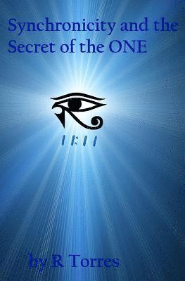Synchronicity and the Secret of the ONE 1