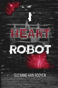 bokomslag I Heart Robot