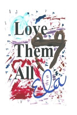 bokomslag Love Them All