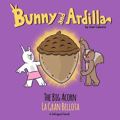 Bunny and Ardilla The Big Acorn: La Gran Bellota 1
