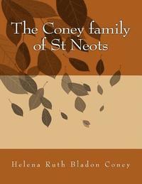 bokomslag The Coney family of St Neots