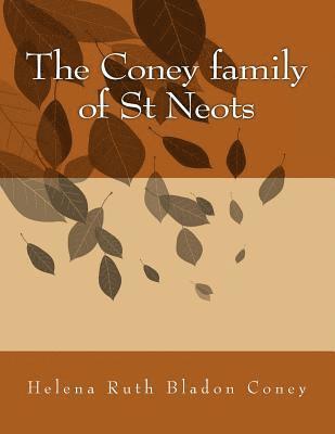 The Coney family of St Neots 1