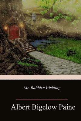 Mr. Rabbit's Wedding