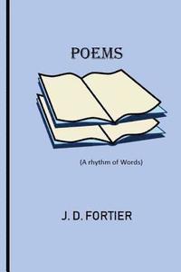 bokomslag Poems by J.D. Fortier