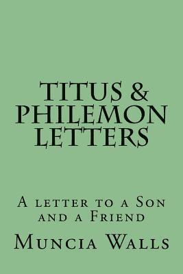 bokomslag Letters to Titus and Philemon: A letter to a Son and a Friend