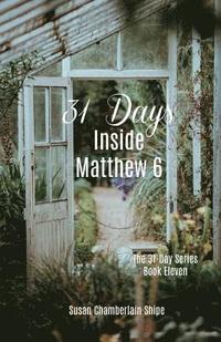 bokomslag 31 Days Inside Matthew 6