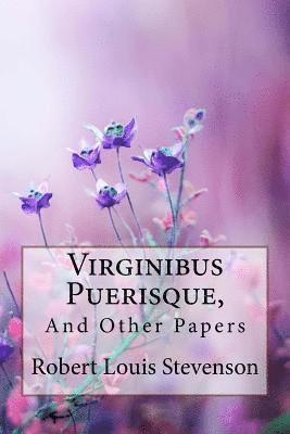 bokomslag Virginibus Puerisque, and Other Papers Robert Louis Stevenson