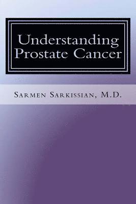 Understanding Prostate Cancer 1