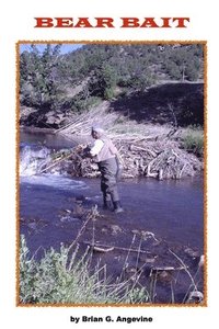 bokomslag Bear Bait: The last story in the Randy Waters series