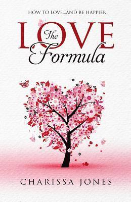 Charissa Jones - The Love Formula, Häftad