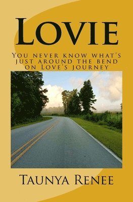 bokomslag Lovie: You never know what's just around the bend on Love's journey