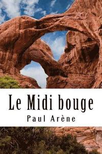 bokomslag Le Midi bouge