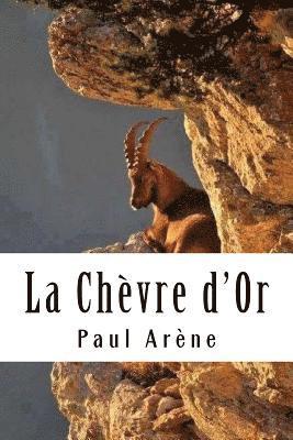 La Chèvre d'Or 1