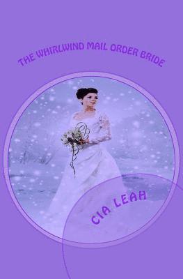 The Whirlwind Mail Order Bride 1