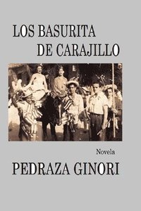 bokomslag Los Basurita de Carajillo