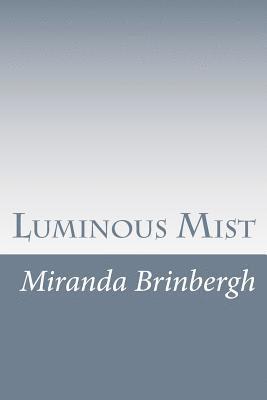 bokomslag Luminous Mist