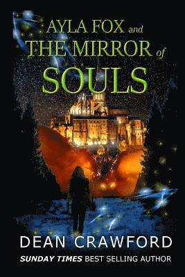 Ayla Fox & the Mirror of Souls 1