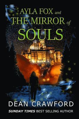 Ayla Fox & the Mirror of Souls