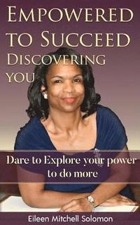 bokomslag Empowered to Succeed, Discovering You