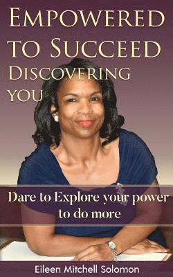 bokomslag Empowered to Succeed, Discovering You