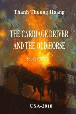 The Carriage Driver & The Old Horse 1