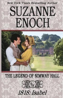Suzanne Enoch - The Legend of Nimway Hall: 1818 - Isabel, Häftad. Tillgänglighet: Lägg i varukorg