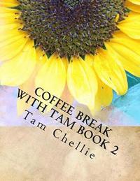 bokomslag Coffee break with Tam book 2