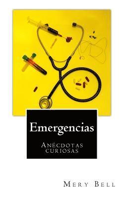 bokomslag Emergencias: Anécdotas Curiosas