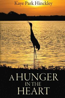 A Hunger In The Heart 1