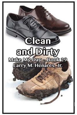 Jr. Henares, Hilarion M., Tatay Jobo Elizes Pub - Clean and Dirty: Make My Day Book 29, Häftad