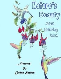 bokomslag Nature's Beauty Adult Coloring Book