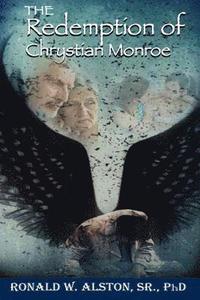 bokomslag The Redemption: of Chrystian Monroe