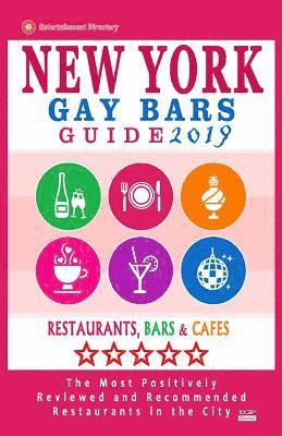 New York Gay bars 2019: Bars, Nightclubs, Music Venues and Adult Entertainment in NYC (Gay City Guide 2019) 1