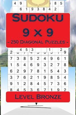 bokomslag Sudoku 9 x 9 - 250 Diagonal Puzzles - Level Bronze: For connoisseurs of Sudoku