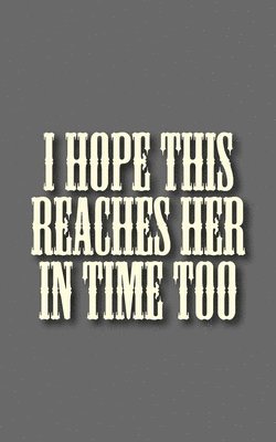 bokomslag I hope this reaches her in time too