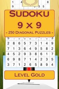 bokomslag Sudoku 9 x 9 - 250 Diagonal Puzzles - Level Gold: For connoisseurs of Sudoku