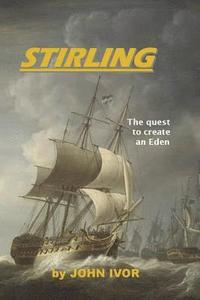 bokomslag Stirling: The quest to create an Eden