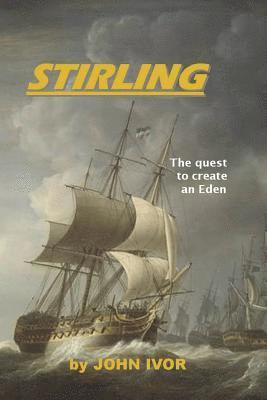 Stirling: The quest to create an Eden 1