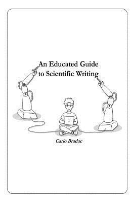 bokomslag An Educated Guide to Scientific Writing