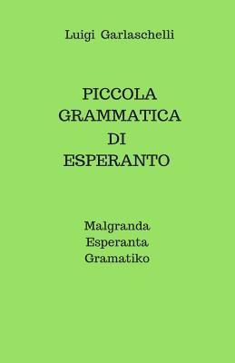 Piccola Grammatica di Esperanto: Malgranda Esperanta Gramatiko 1