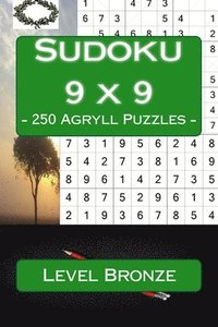 bokomslag Sudoku 9 x 9 - 250 Agryll Puzzles - Level Bronze: Book for your rest