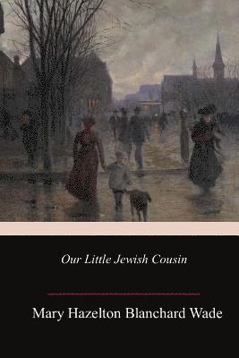 Our Little Jewish Cousin