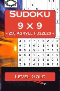 bokomslag Sudoku 9 x 9 - 250 Agryll Puzzles - Level Gold: Book for your mood