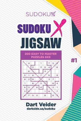 bokomslag Sudoku X Jigsaw - 200 Easy to Master Puzzles 9x9 (Volume 1)