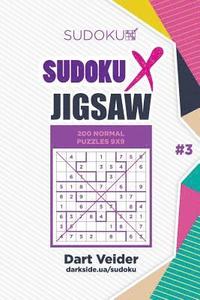 bokomslag Sudoku X Jigsaw - 200 Normal Puzzles 9x9 (Volume 3)