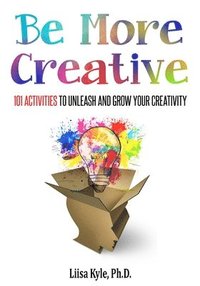 bokomslag Be More Creative