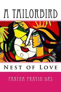 bokomslag A Tailorbird: Poetry of Love