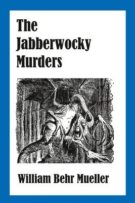 bokomslag The Jabberwocky Murders