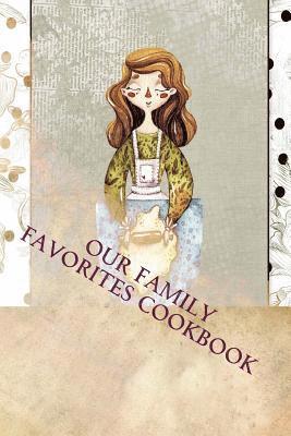 Our Family Favorites Cookbook 1